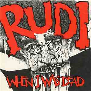 Rudi - When I Was Dead album