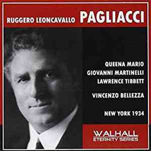 Ruggiero Leoncavallo - Queena Mario, Giovanni Martinelli, Lawrence Tibbett, Vincenzo Bellezza - Pagliacci album