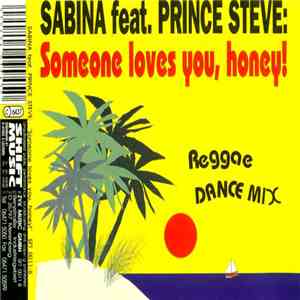 Sabina Feat. Prince Steve - Someone Loves You, Honey! album