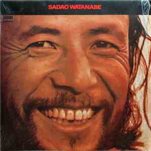 Sadao Watanabe - Sadao Watanabe album