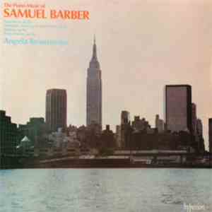 Samuel Barber, Angela Brownridge - The Piano Music Of Samuel Barber album