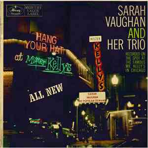 Sarah Vaughan And Her Trio - Sarah Vaughan At Mister Kelly's album