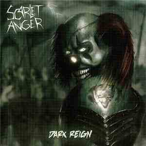 Scarlet Anger - Dark Reign album