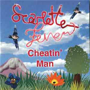 Scarlette Fever - Cheatin' Man album