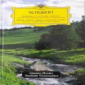 Schubert - Symphonies Nº 5 Et 8 "Inachevée" · Quintette "La Truite", Quatuor "La Jeune Fille Et la Mort" album