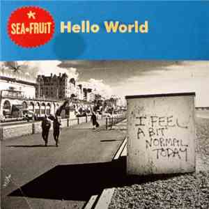 Seafruit - Hello World album
