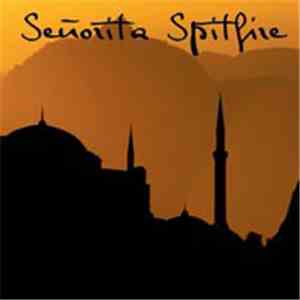 Senorita Spitfire - Mosque Dance album