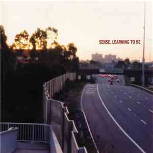Sense - Learning To Be album