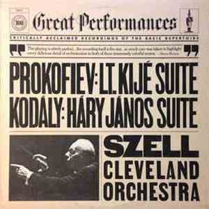 Sergei Prokofiev, Zoltán Kodály, George Szell, Cleveland Orchestra - Lt. Kijé Suite / Háry János Suite album