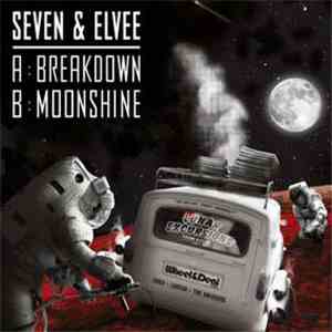 Seven  & Elvee - Breakdown / Moonshine album