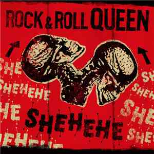 Shehehe - Rock & Roll Queen album