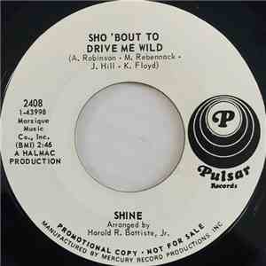 Shine - Sho 'Bout To Drive Me Wild / Empty Talk album