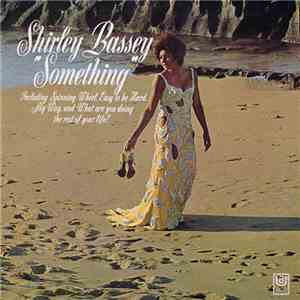 Shirley Bassey - Something album