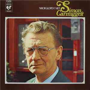 Simon Carmiggelt - ''Kroeglopen'' Met Simon Carmiggelt album