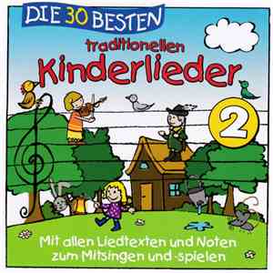 Simone Sommerland, Karsten Glück Und Die Kita-Frösche - Die 30 Besten Traditionellen Kinderlieder 2 album