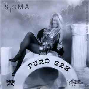 Sisma  - Puro Sex album
