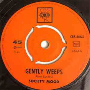 Society Mood - Gently Weeps / Crying For My Lonely One album