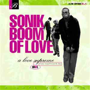 Sonik Boom Of Love - A Love Supreme album