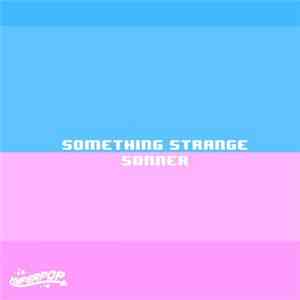 Sonner - Something Strange album