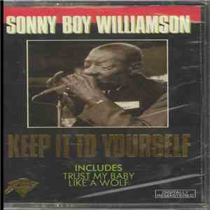 Sonny Boy Williamson  - Keep It To Yourself album