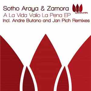 Sotho Araya & Zamora  - A La Vida Valio La Pena EP album