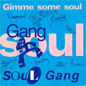 Soul Gang  - Gimme Some Soul album