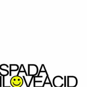 Spada - ILoveAcid album