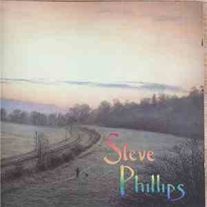 Steve Phillips  - Been A Long Time Gone album
