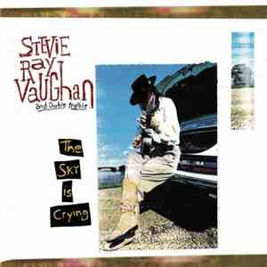 Stevie Ray Vaughan & Double Trouble - The Sky Is Crying album