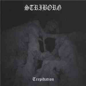 Striborg - Trepidation album