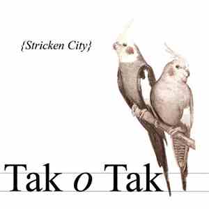 Stricken City - Tak O Tak album
