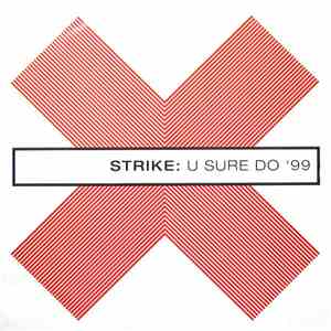 Strike - U Sure Do '99 album