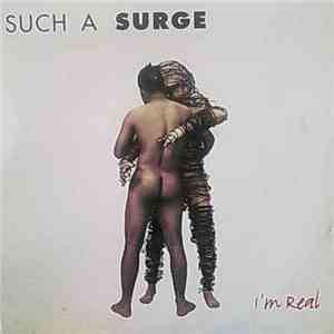 Such A Surge - I'm Real album