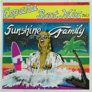 Sunshine Family - España Boot Mix Vol. 1 album