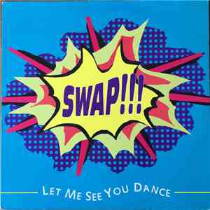 Swap!!! - Let Me See You Dance album