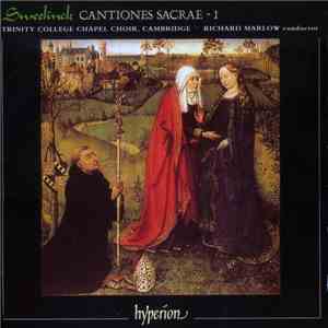 Sweelinck / Trinity College Chapel Choir, Cambridge / Richard Marlow - Cantiones Sacrae - I album