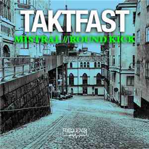 Taktfast - Mistral album