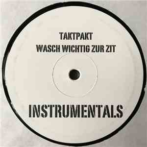 Taktpakt - Wasch Wichtig Zur Zit EP Instrumentals album
