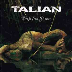 Talian - Scraps From The Mire album