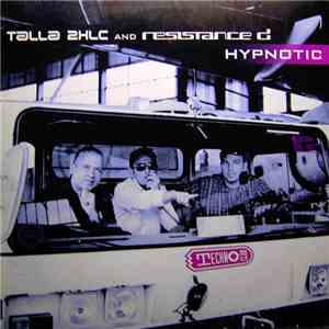 Talla 2XLC and Resistance D - Hypnotic album