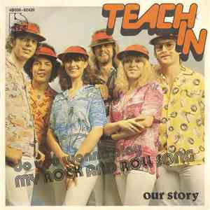 Teach In - (Do You Wanna Play) My Rock And Roll Song album