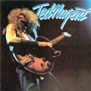Ted Nugent - Ted Nugent album