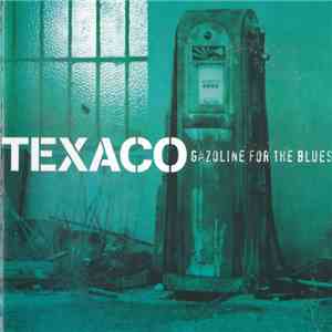 Texaco  - Gazoline For The Blues album