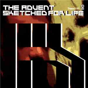 The Advent - Sketched For Life album