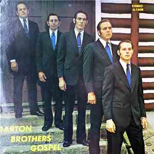 The Barton Brothers  - Barton Brothers Gospel album