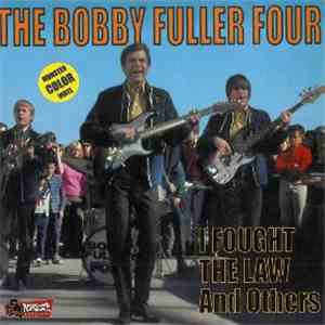 The Bobby Fuller Four - I Fought The Law And Others album
