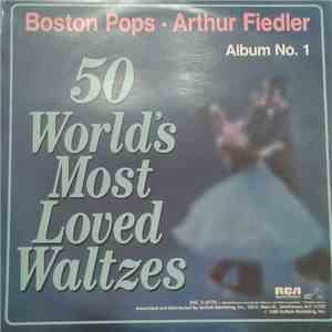 The Boston Pops Orchestra, Arthur Fiedler - 50 World's Most Loved Waltzes album