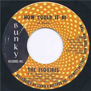 The Esquires - How Could It Be / I Know I Can album