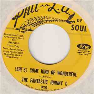 The Fantastic Johnny C - (She's) Some Kind Of Wonderful album
