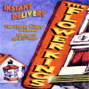 The Flower Kings - Instant Delivery album